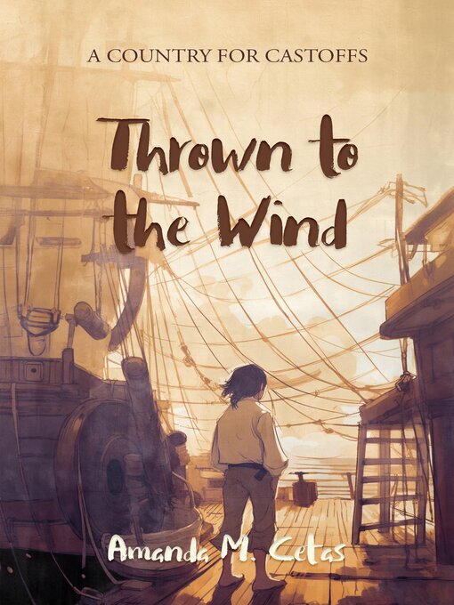 Title details for Thrown to the Wind by Amanda M Cetas - Wait list